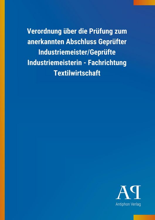 Produktbild: Verordnung &uuml;ber die Pr&uuml;fung zum anerkannten Abschluss Gepr&uuml;f