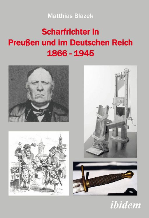 Produktbild: Scharfrichter in Preu&szlig;en und im Deutschen Reich 1866 - 1945