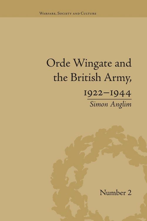 Produktbild: Orde Wingate and the British Army, 1922-1944