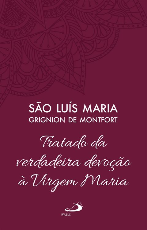 Produktbild: Tratado da Verdadeira Devo&ccedil;&atilde;o &agrave; Virgem Maria - Vol 4
