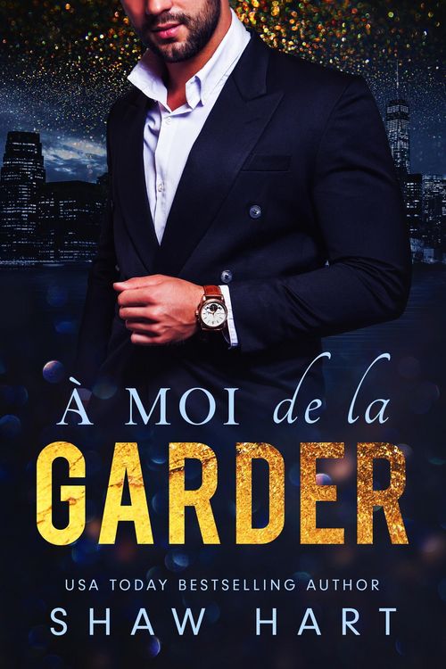 Produktbild: &Agrave; moi de la garder (Le mien &agrave;, #4)