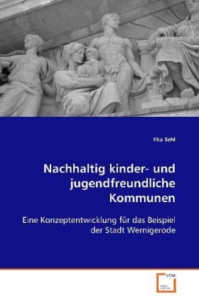 Produktbild: Sehl Ilka: Nachhaltig kinder- und jugendfreundliche Kommunen