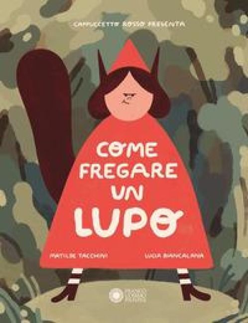 Produktbild: Come fregare un lupo