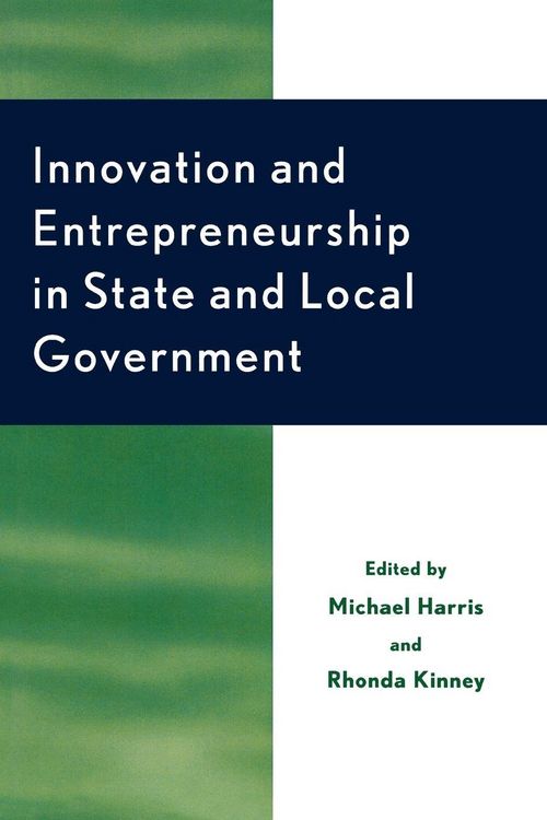 Produktbild: Innovation and Entrepreneurship in State and Local Government