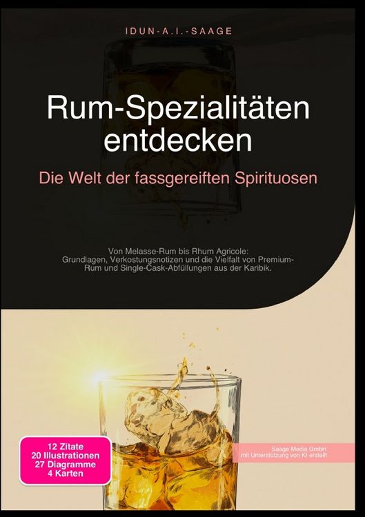 Produktbild: Rum-Spezialit&auml;ten entdecken: Die Welt der fassgereiften Spirituosen