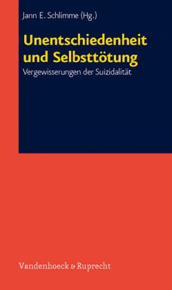 Produktbild: Unentschiedenheit und Selbstt&ouml;tung