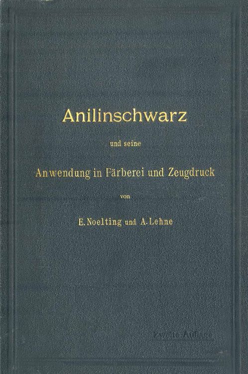 Produktbild: Anilinschwarz und seine Anwendung in F&auml;rberei und Zeugdruck
