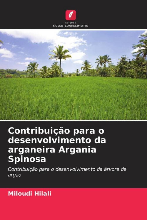 Produktbild: Contribui&ccedil;&atilde;o para o desenvolvimento da arganeira Argania Spinosa