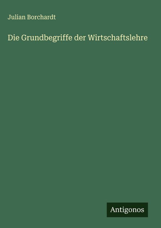 Produktbild: Die Grundbegriffe der Wirtschaftslehre