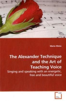 Produktbild: Weiss, M: The Alexander Technique and the Art of Teaching Vo