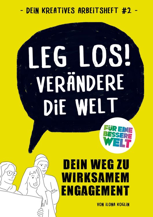 Produktbild: Leg los! Ver&auml;ndere die Welt