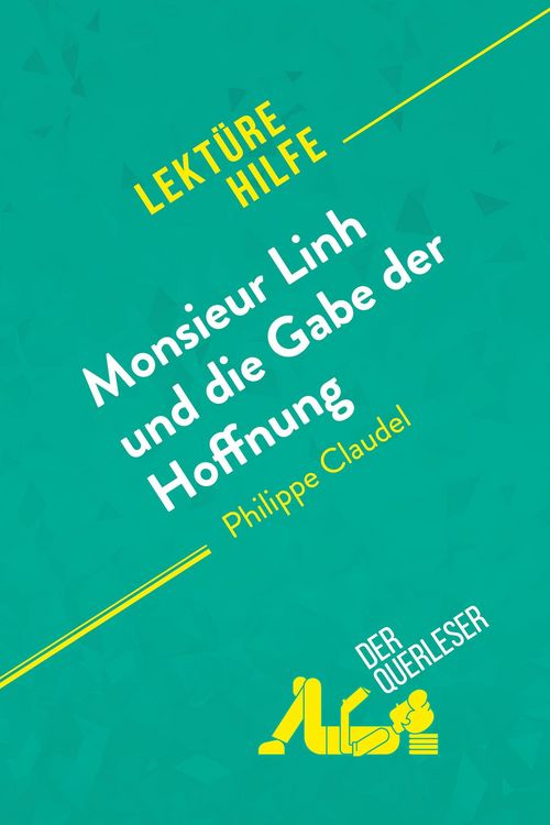 Produktbild: Monsieur Linh und die Gabe der Hoffnung von Philippe Claudel (Lekt&uuml;rehilfe)