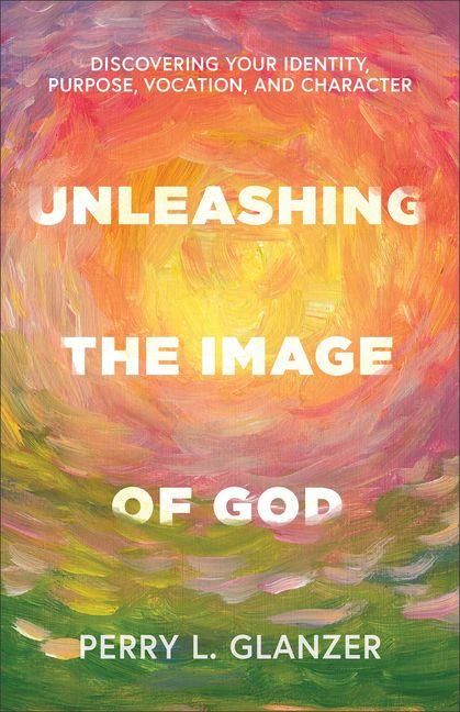 Produktbild: Unleashing the Image of God