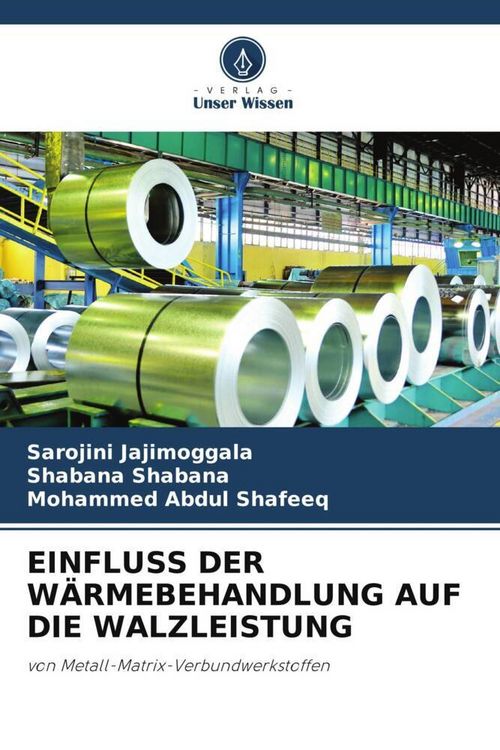 Produktbild: Einfluss der W&auml;rmebehandlung Auf die Walzleistung