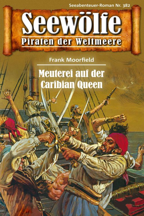 Bild vom Artikel Seewölfe - Piraten der Weltmeere 382 vom Autor Frank Moorfield