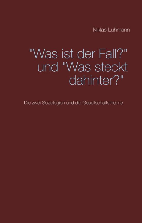 Produktbild: "Was ist der Fall?" und "Was steckt dahinter?"