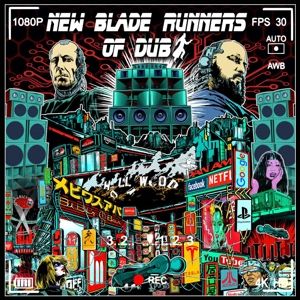 Produktbild: New Blade Runners Of Dub