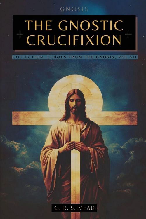Produktbild: THE GNOSTIC CRUCIFIXION