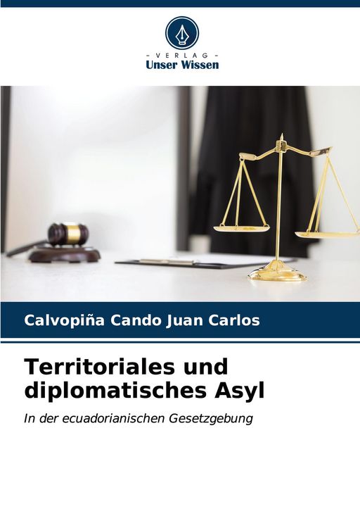 Produktbild: Territoriales und diplomatisches Asyl