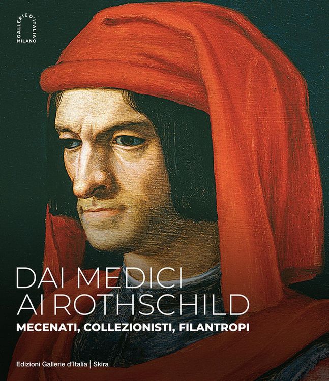 Produktbild: Dai Medici ai Rothschild. Mecenati, collezionisti, filantropi