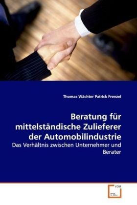 Produktbild: W&auml;chter, T: Beratung f&uuml;r mittelst&auml;ndische Zulieferer derAuto