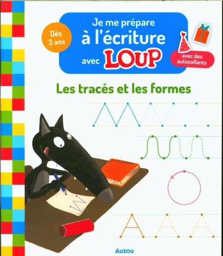 Produktbild: Je me pr&eacute;pare &agrave; l'&eacute;criture avec Loup : les trac&eacute;s et les formes
