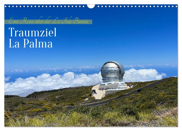 Produktbild: La Palma - Eine Reise &uuml;ber die La Isla Bonita (Wandkalender 2026 DIN A3 quer), CALVENDO Monatskalender