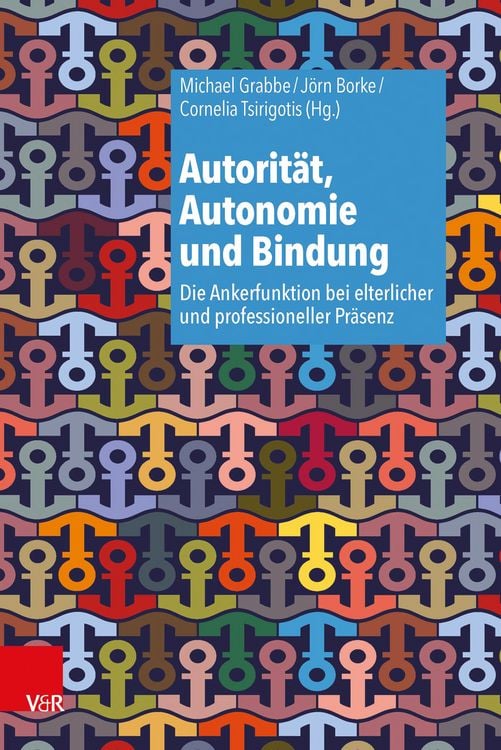 Produktbild: Autorit&auml;t, Autonomie und Bindung