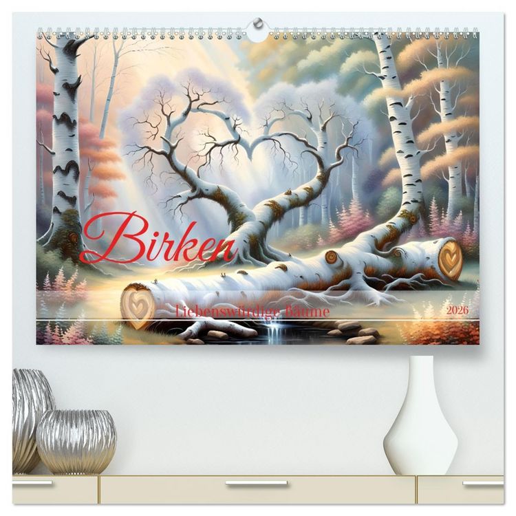 Produktbild: Birken Liebensw&uuml;rdige B&auml;ume (hochwertiger Premium Wandkalender 2026 DIN A2 quer), Kunstdruck in Hochglanz