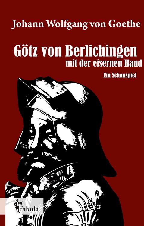 Produktbild: Goethe, J: G&ouml;tz von Berlichingen mit der eisernen Hand