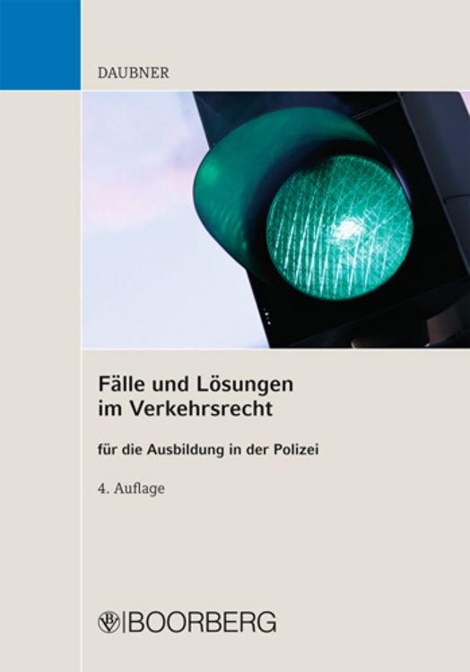 Produktbild: F&auml;lle und L&ouml;sungen im Verkehrsrecht f&uuml;r die Ausbildung in der Polizei