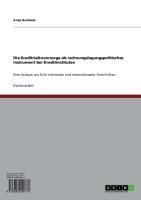 Produktbild: Die Kreditrisikovorsorge als rechnungslegungspolitisches Instrument bei Kreditinstituten