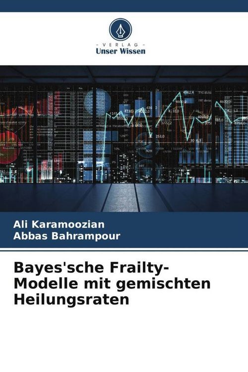 Produktbild: Bayes'sche Frailty-Modelle mit gemischten Heilungsraten