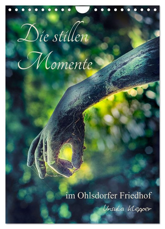 Produktbild: Die stillen Momente im Ohlsdorfer Friedhof (Wandkalender 2026 DIN A4 hoch), CALVENDO Monatskalender