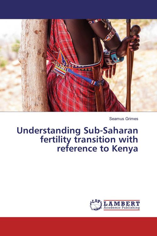 Produktbild: Understanding Sub-Saharan fertility transition with reference to Kenya