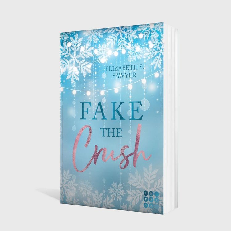 Produktbild: Fake the Crush (Play it Fake 1)
