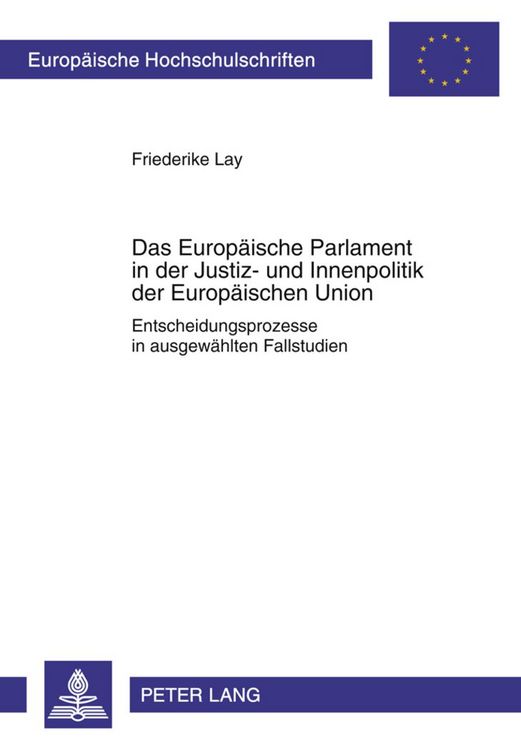 Produktbild: Das Europaeische Parlament in der Justiz- und Innenpolitik der Europaeischen Union