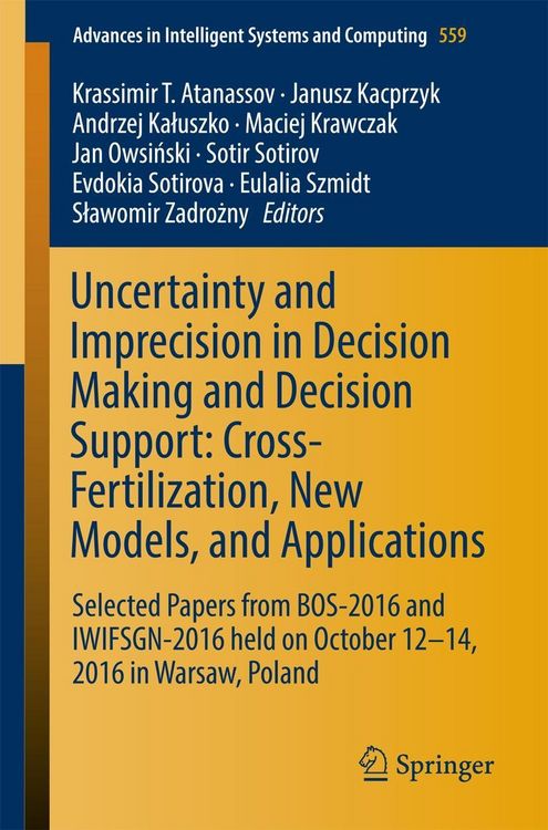 Produktbild: Uncertainty and Imprecision in Decision Making and Decision Support: Cross-Fertilization, New Models and Applications