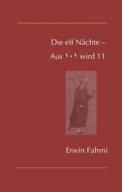 Produktbild: Die elf N&auml;chte &ndash; Aus 101 wird 11