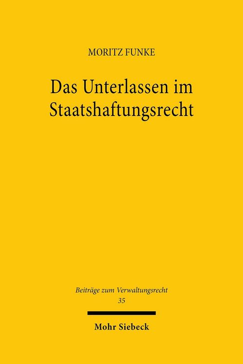 Produktbild: Das Unterlassen im Staatshaftungsrecht