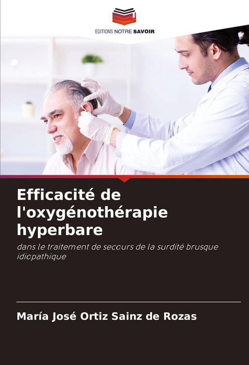 Produktbild: Efficacit&eacute; de l'oxyg&eacute;noth&eacute;rapie hyperbare