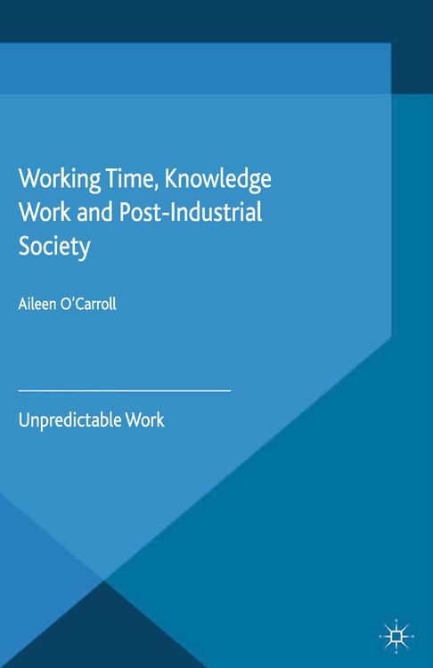 Produktbild: Working Time, Knowledge Work and Post-Industrial Society