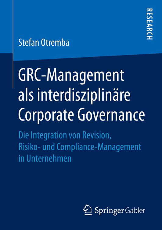 Produktbild: GRC-Management als interdisziplin&auml;re Corporate Governance