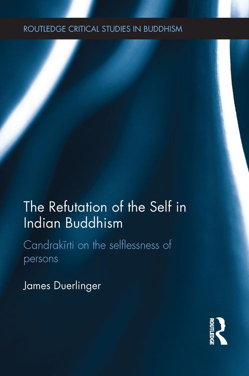 Produktbild: The Refutation of the Self in Indian Buddhism