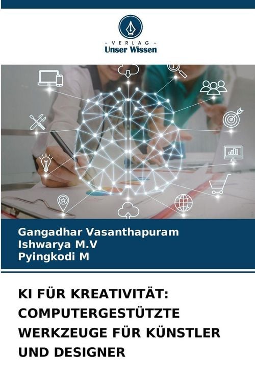 Produktbild: Ki f&uuml;r Kreativit&auml;t: Computergest&uuml;tzte Werkzeuge f&uuml;r K&uuml;nstler und Designer