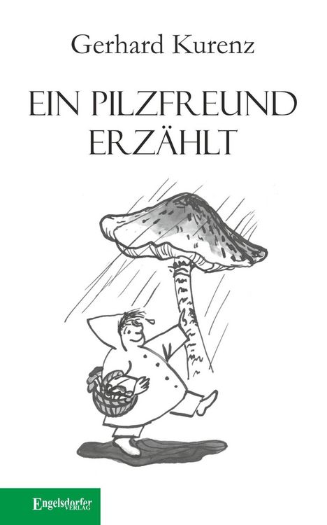 Produktbild: Ein Pilzfreund erz&auml;hlt