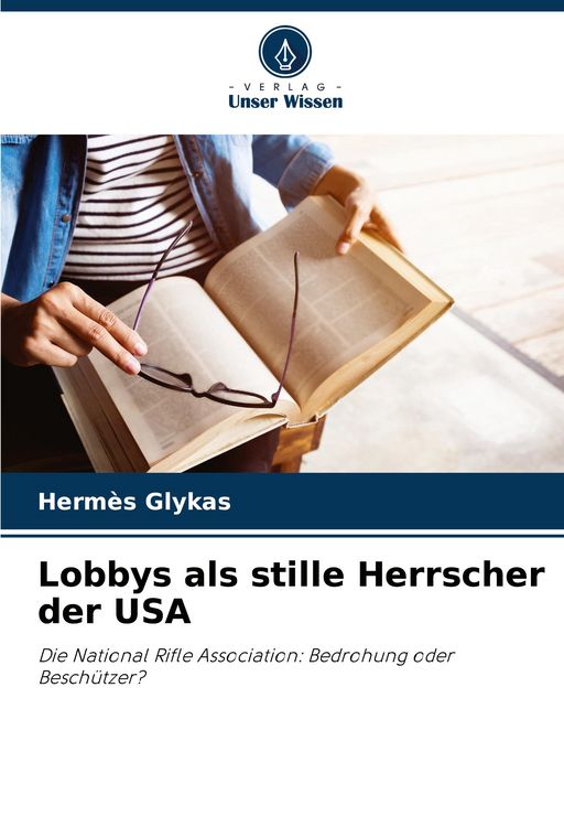 Produktbild: Lobbys als stille Herrscher der USA