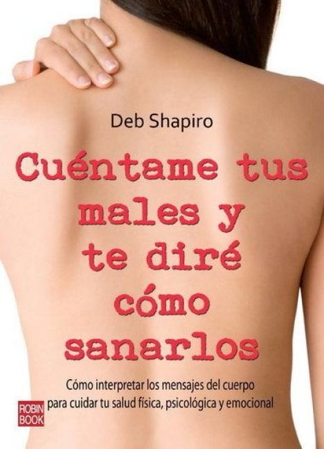 Produktbild: Cu&eacute;ntame Tus Males Y Te Dir&eacute; C&oacute;mo Sanarlos