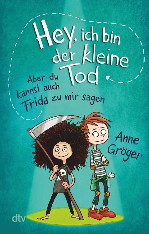 Produktbild: Hey, ich bin der kleine Tod &hellip; aber du kannst auch Frida zu mir sagen