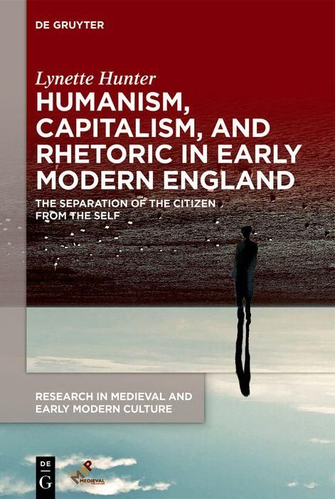 Produktbild: Humanism, Capitalism, and Rhetoric in Early Modern England